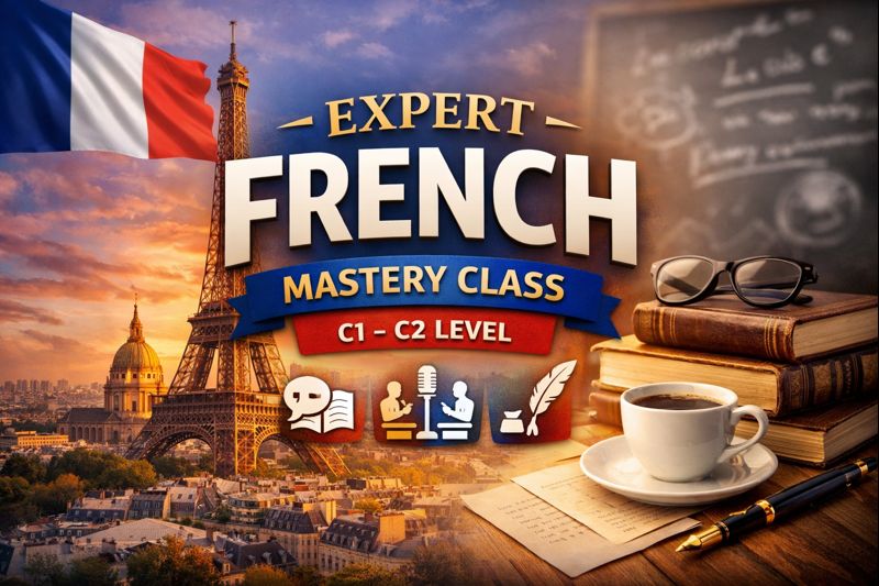 Expert French Mastery Class